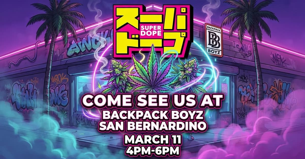 Super Dope Pop Up @ San Bernardino